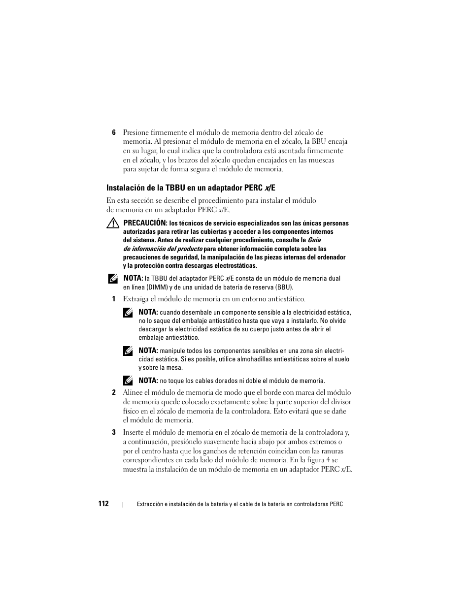 Instalación de la tbbu en un adaptador perc x/e | Dell PowerEdge RAID Controller 6E User Manual | Page 114 / 120