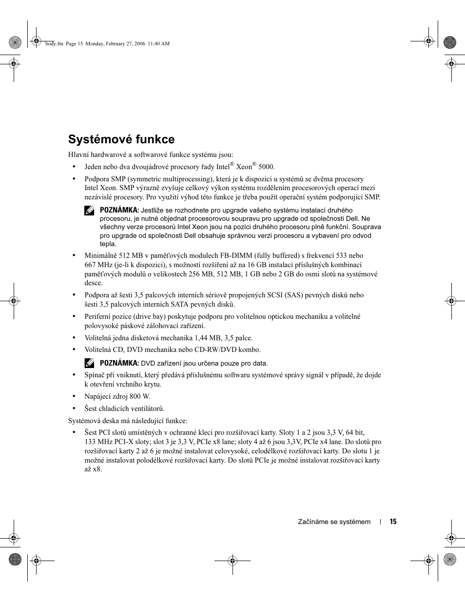 Systémové funkce | Dell PowerEdge 1900 User Manual | Page 17 / 110