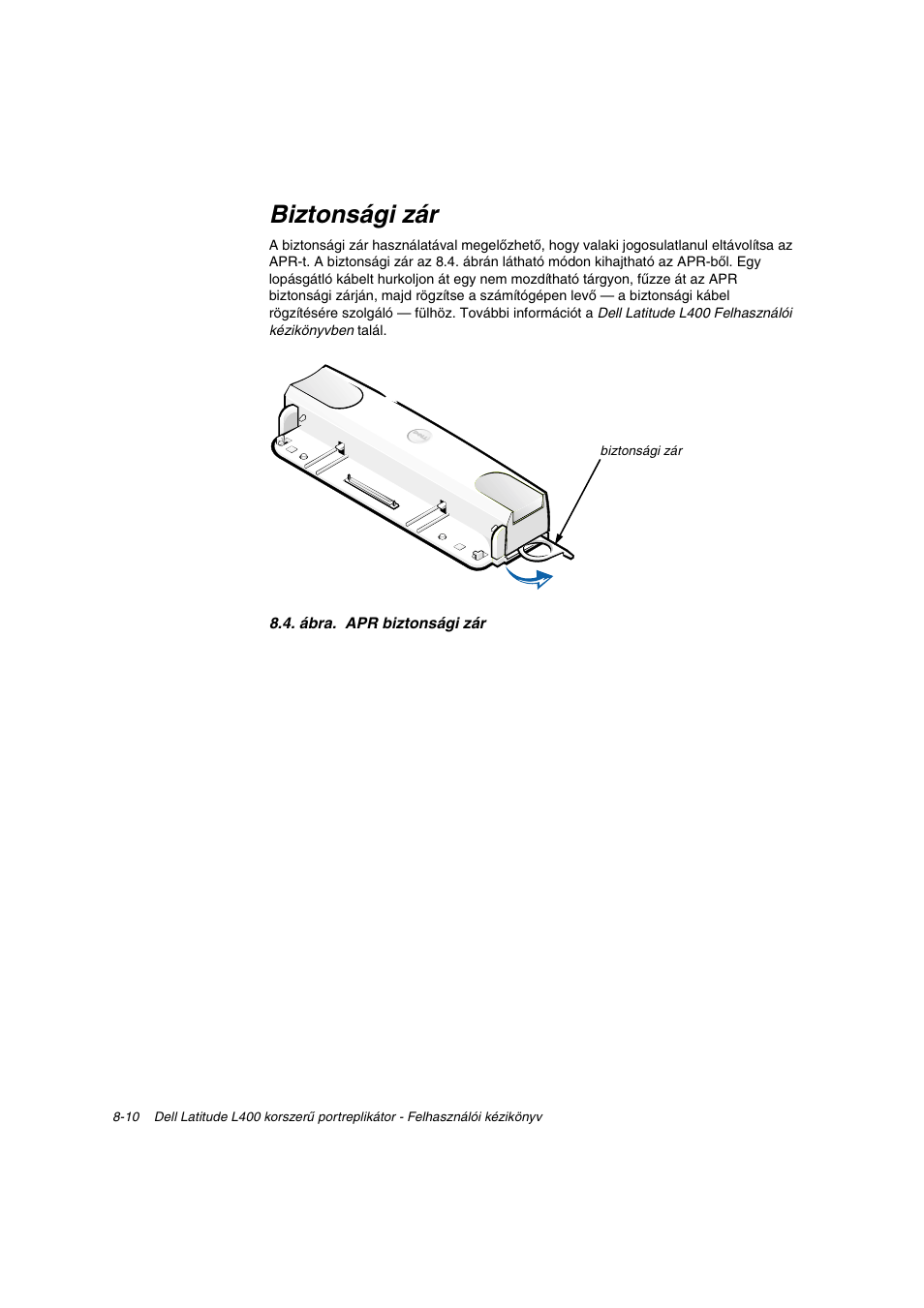 Biztonsági zár | Dell Latitude L400 User Manual | Page 113 / 225