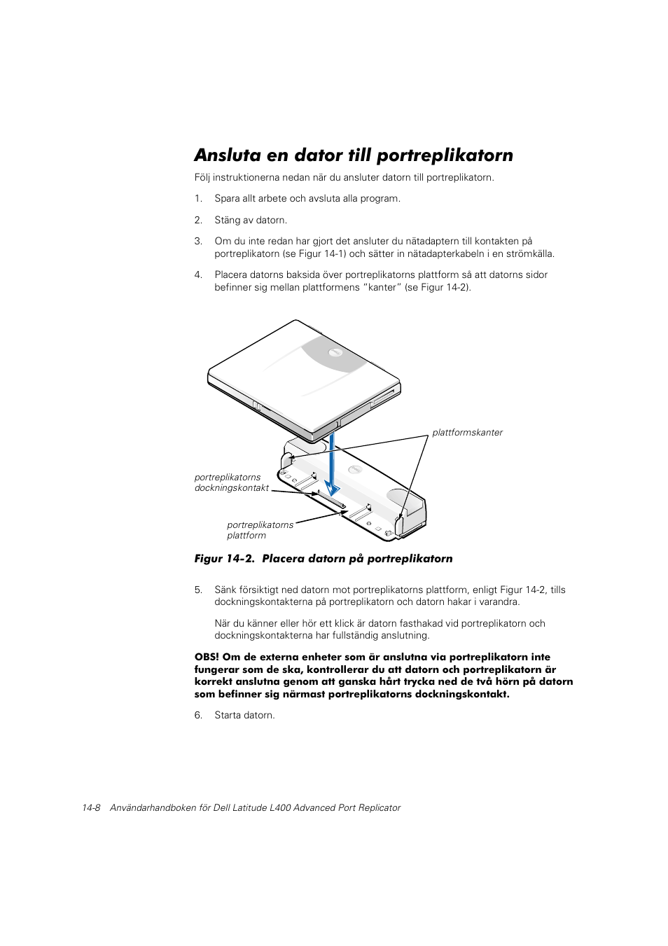 Ansluta en dator till portreplikatorn | Dell Latitude L400 User Manual | Page 193 / 225