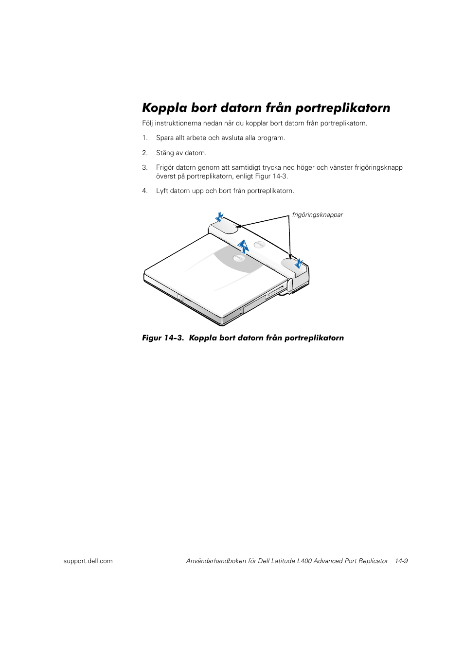 Koppla bort datorn från portreplikatorn | Dell Latitude L400 User Manual | Page 194 / 225