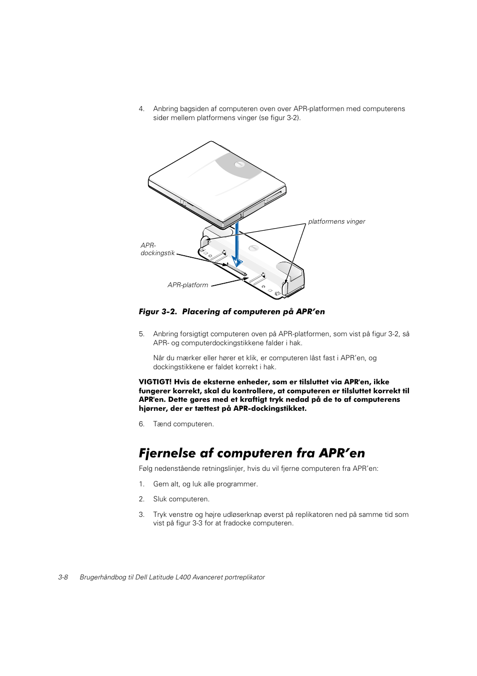 Fjernelse af computeren fra apr’en | Dell Latitude L400 User Manual | Page 45 / 225