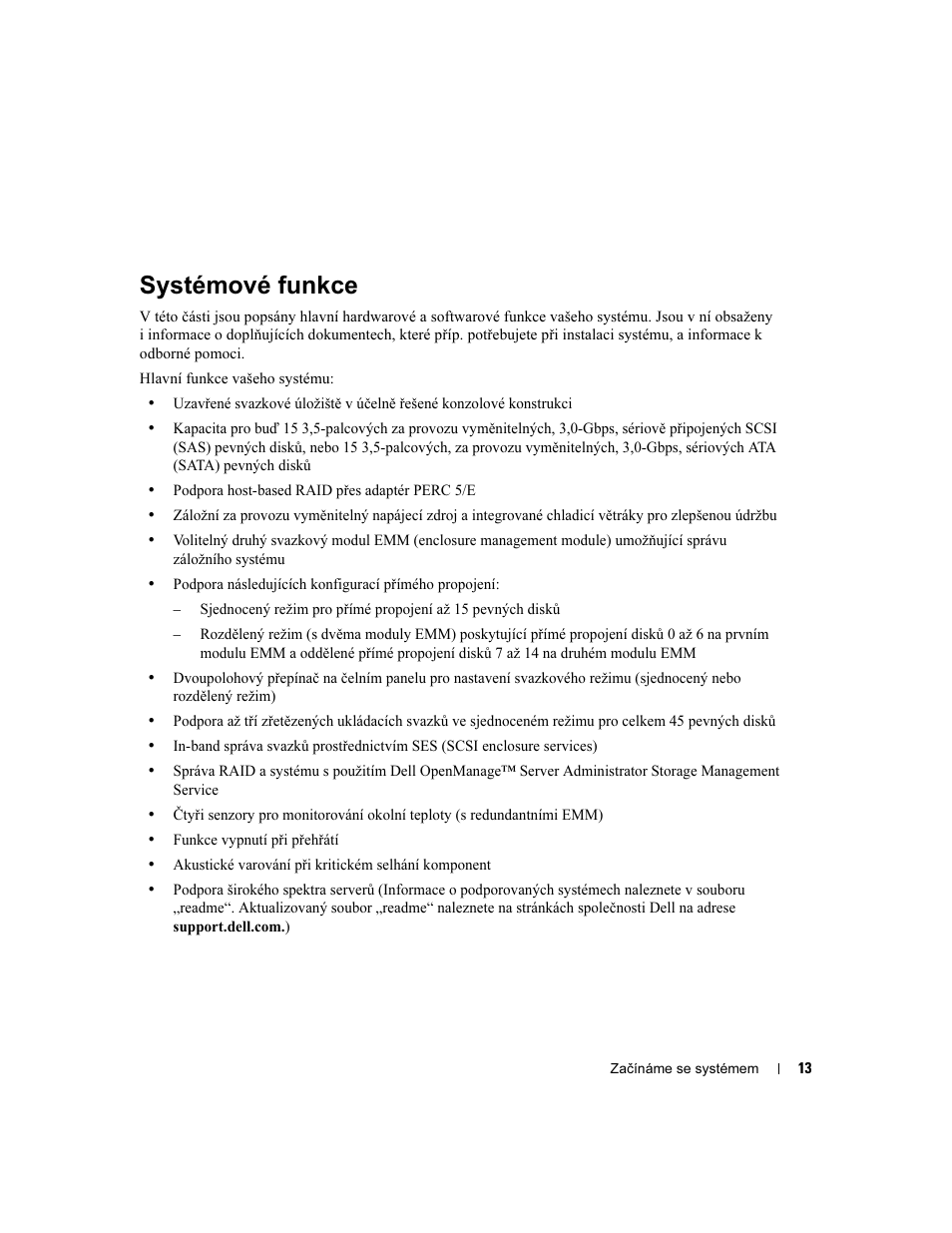 Systémové funkce | Dell POWERVAULT MD1000 User Manual | Page 15 / 102