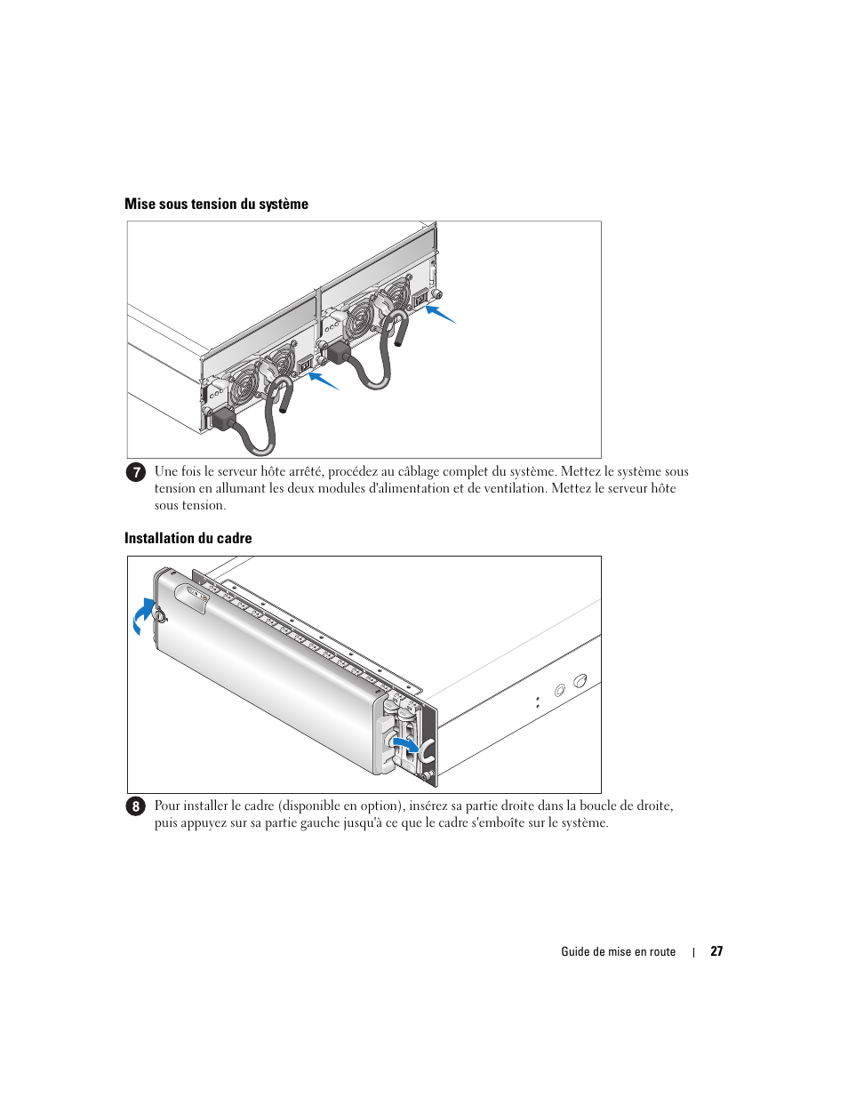 Mise sous tension du système, Installation du cadre | Dell POWERVAULT MD1000 User Manual | Page 29 / 102