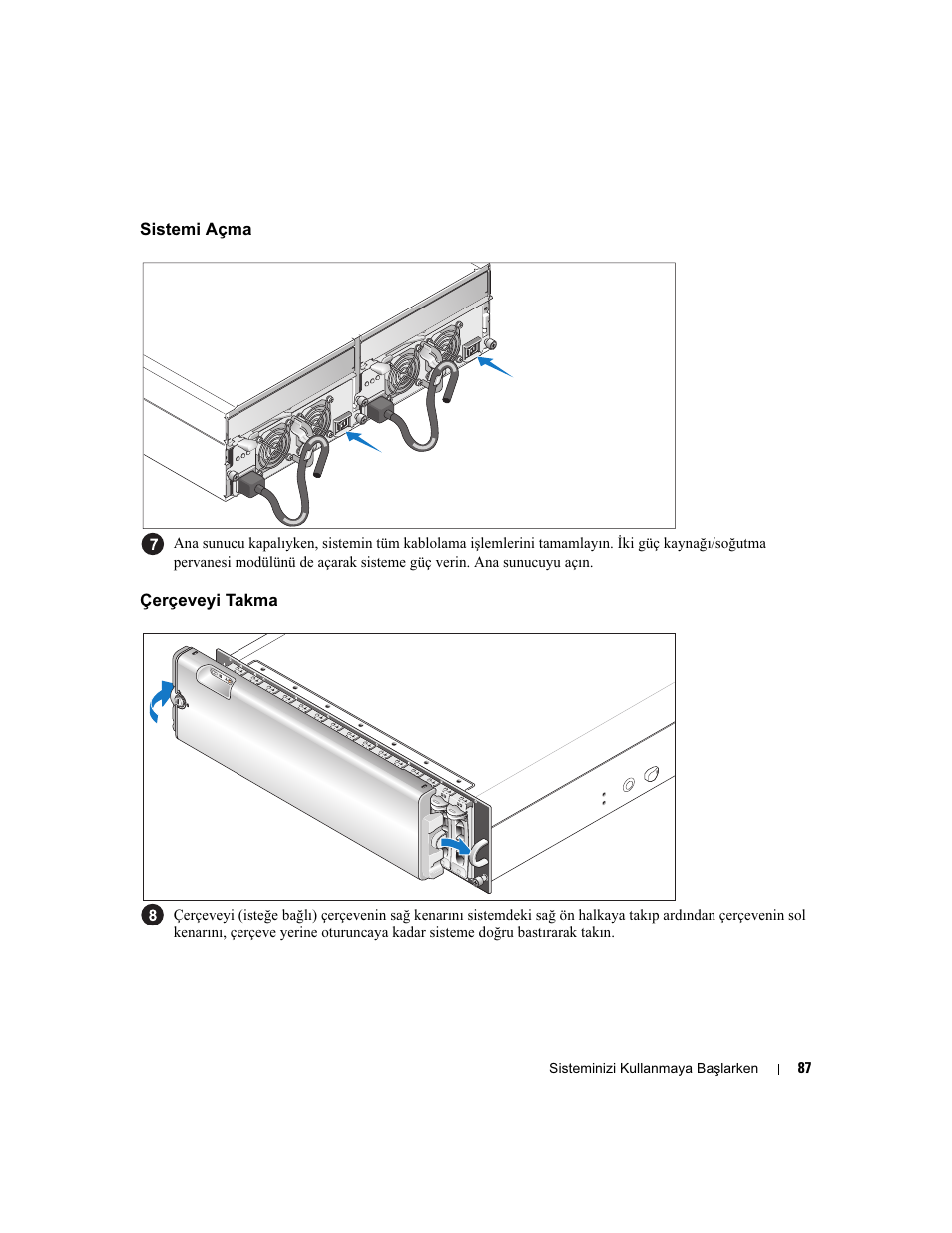 Sistemi açma, Çerçeveyi takma | Dell POWERVAULT MD1000 User Manual | Page 89 / 102