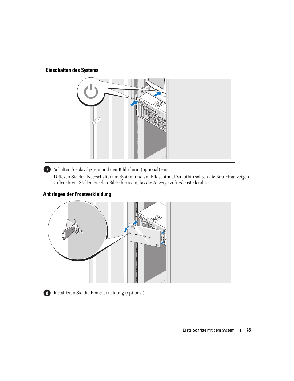 Einschalten des systems, Anbringen der frontverkleidung | Dell PowerEdge 2900 User Manual | Page 47 / 116