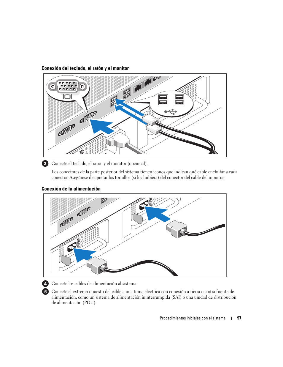 Conexión del teclado, el ratón y el monitor, Conexión de la alimentación | Dell PowerEdge 2900 User Manual | Page 99 / 116