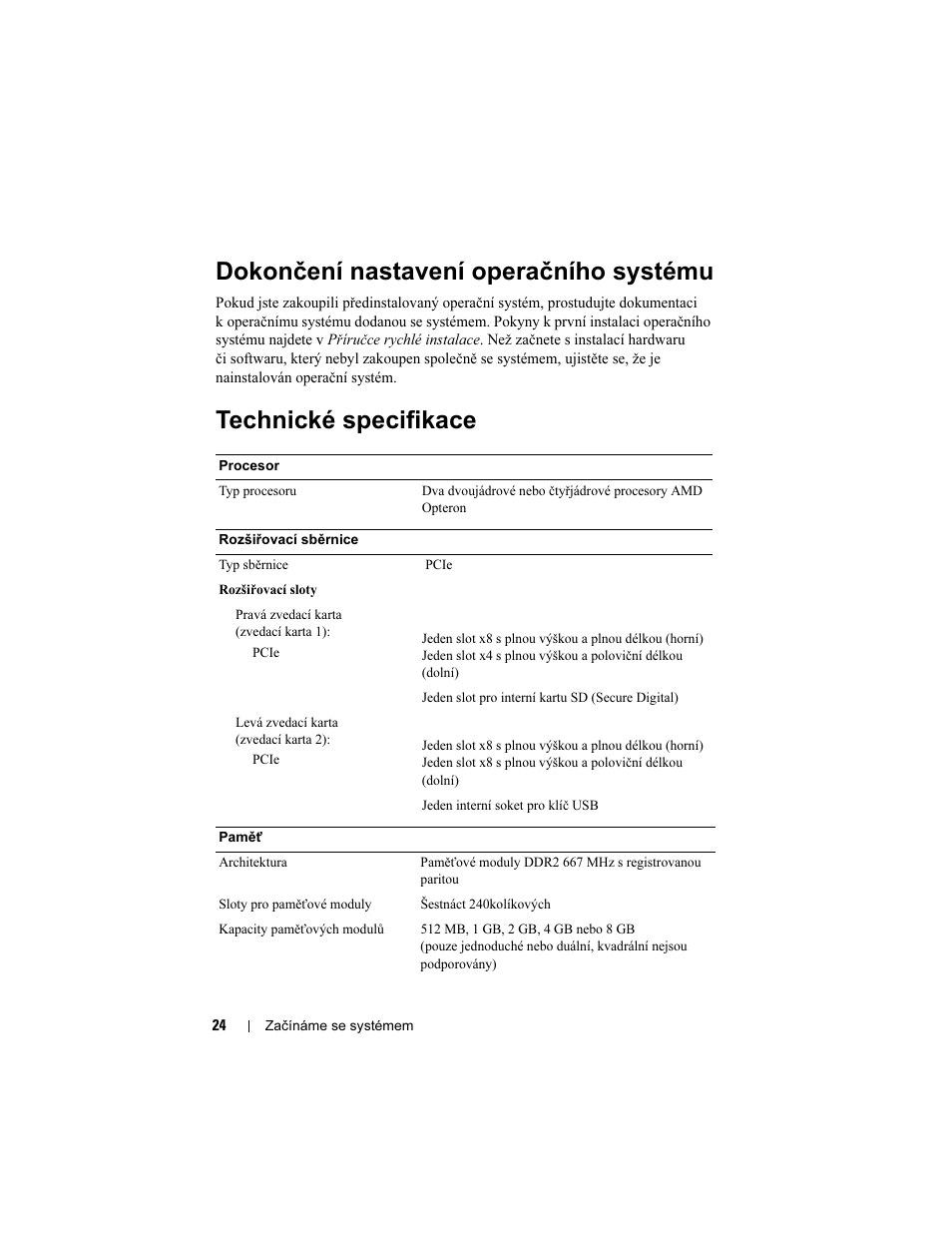 Dokončení nastavení operačního systému, Technické specifikace | Dell POWEREDGE R805 User Manual | Page 26 / 130