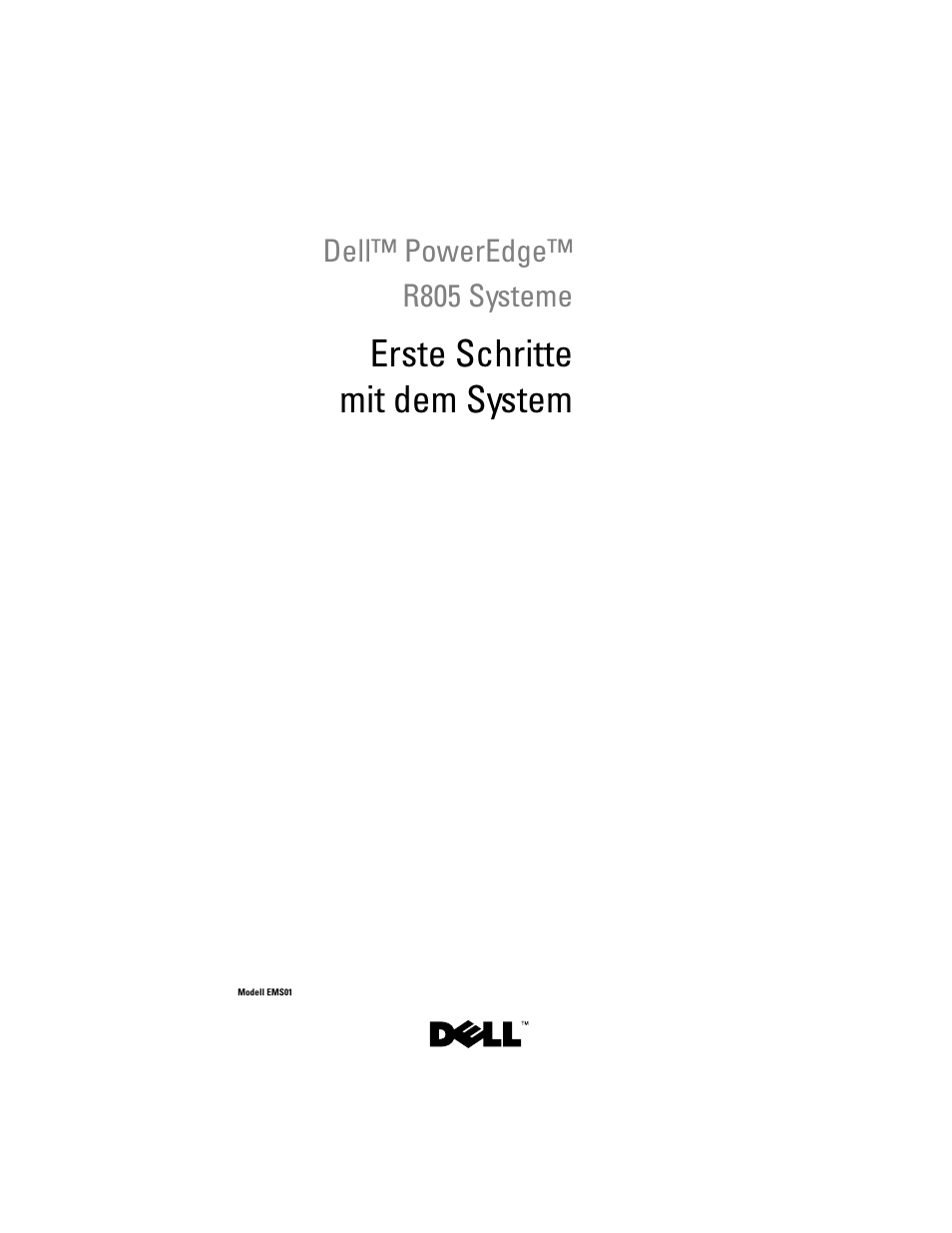 Erste schritte mit dem system | Dell POWEREDGE R805 User Manual | Page 47 / 130