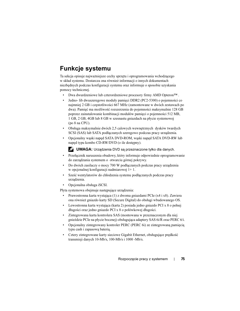 Funkcje systemu | Dell POWEREDGE R805 User Manual | Page 77 / 130