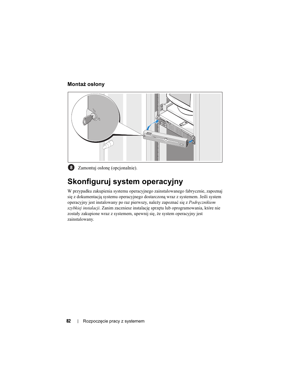 Montaż osłony, Skonfiguruj system operacyjny | Dell POWEREDGE R805 User Manual | Page 84 / 130