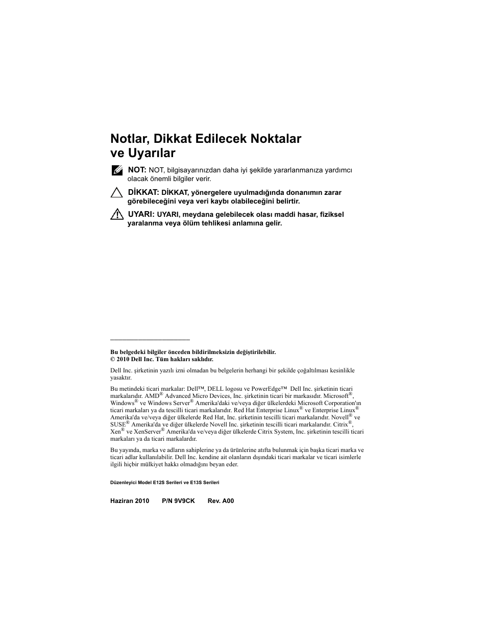 Notlar, dikkat edilecek noktalar ve uyarılar | Dell POWEREDGE R515 User Manual | Page 116 / 142