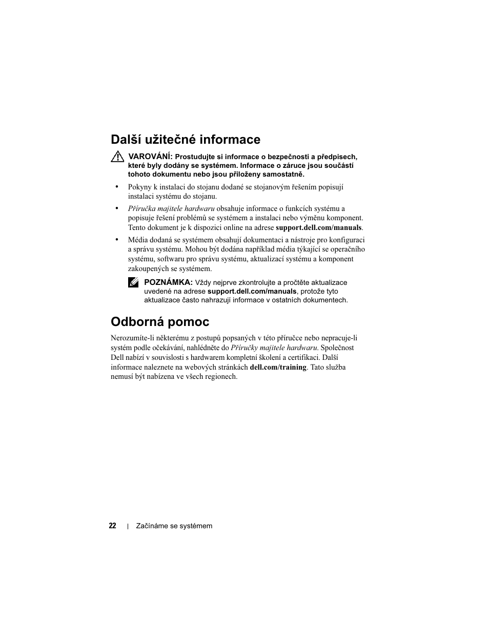 Další užitečné informace, Odborná pomoc | Dell POWEREDGE R515 User Manual | Page 24 / 142