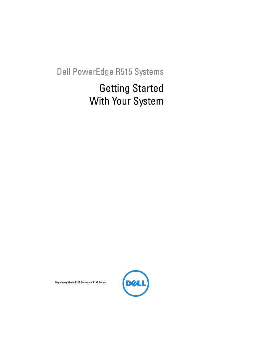 Getting started with your system | Dell POWEREDGE R515 User Manual | Page 3 / 142