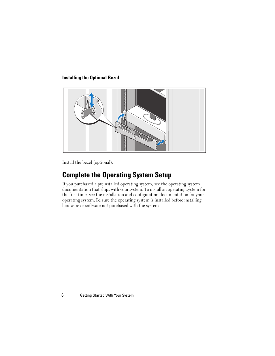 Installing the optional bezel, Complete the operating system setup | Dell POWEREDGE R515 User Manual | Page 8 / 142