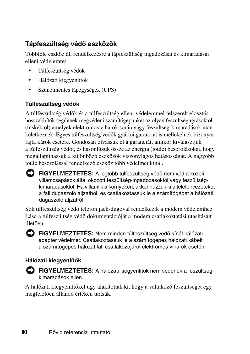 Tápfeszültség védõ eszközök, Tápfeszültség véd, Ő eszközök | Dell Precision T5400 User Manual | Page 80 / 340