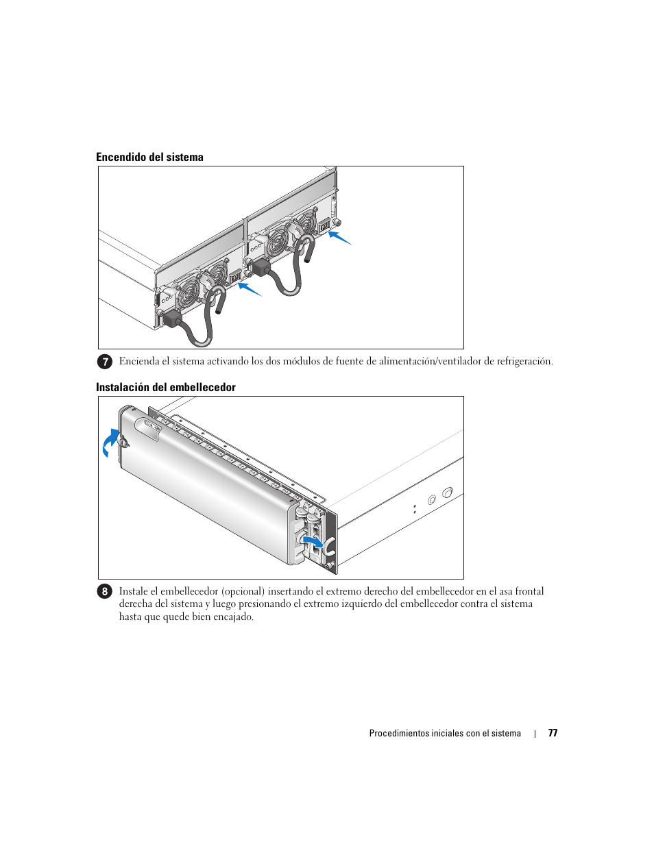 Encendido del sistema, Instalación del embellecedor | Dell PowerVault MD3000 User Manual | Page 79 / 104