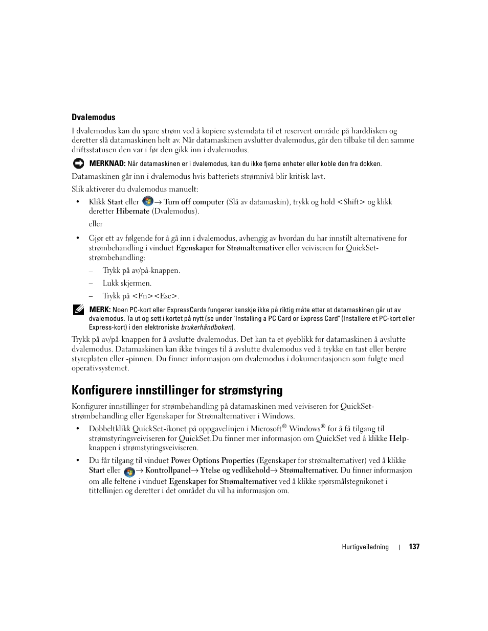 Dvalemodus, Konfigurere innstillinger for strømstyring | Dell Precision M4300 User Manual | Page 137 / 246