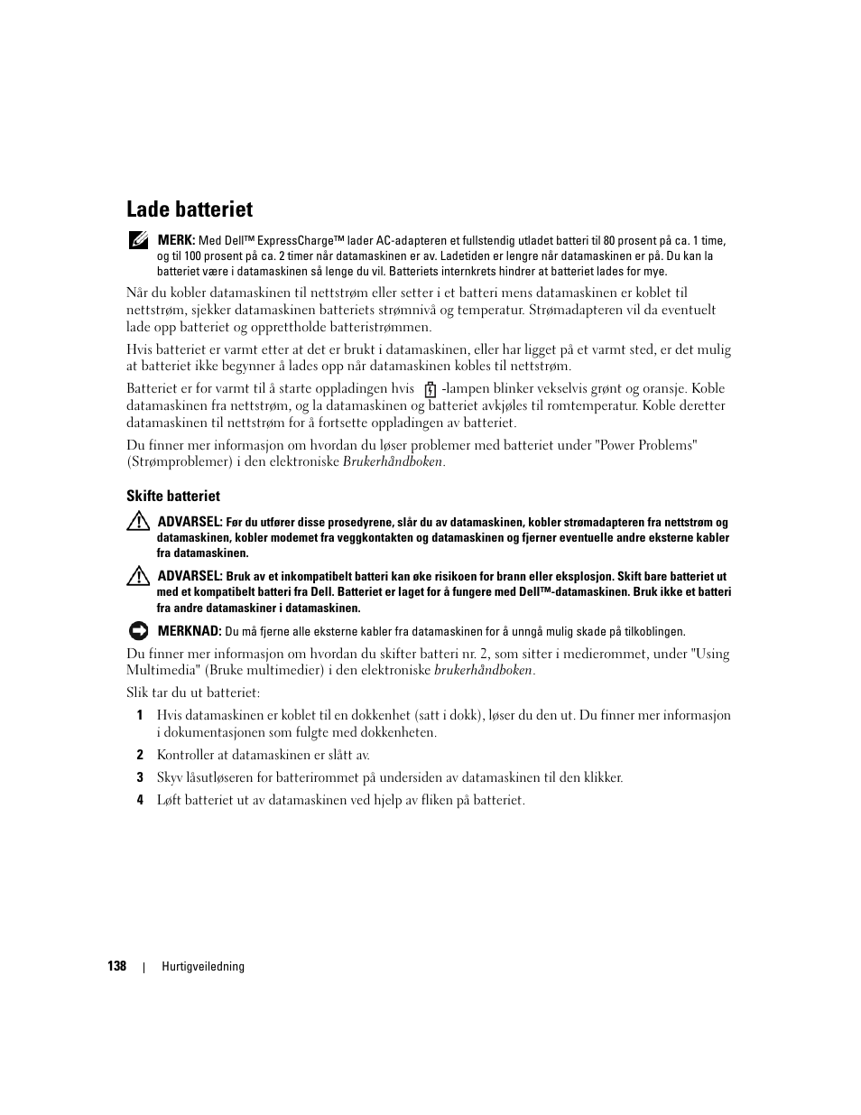 Lade batteriet, Skifte batteriet | Dell Precision M4300 User Manual | Page 138 / 246