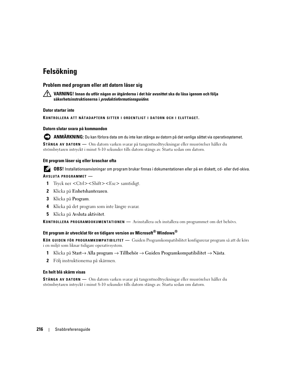 Felsökning, Problem med program eller att datorn låser sig | Dell Precision M4300 User Manual | Page 216 / 246