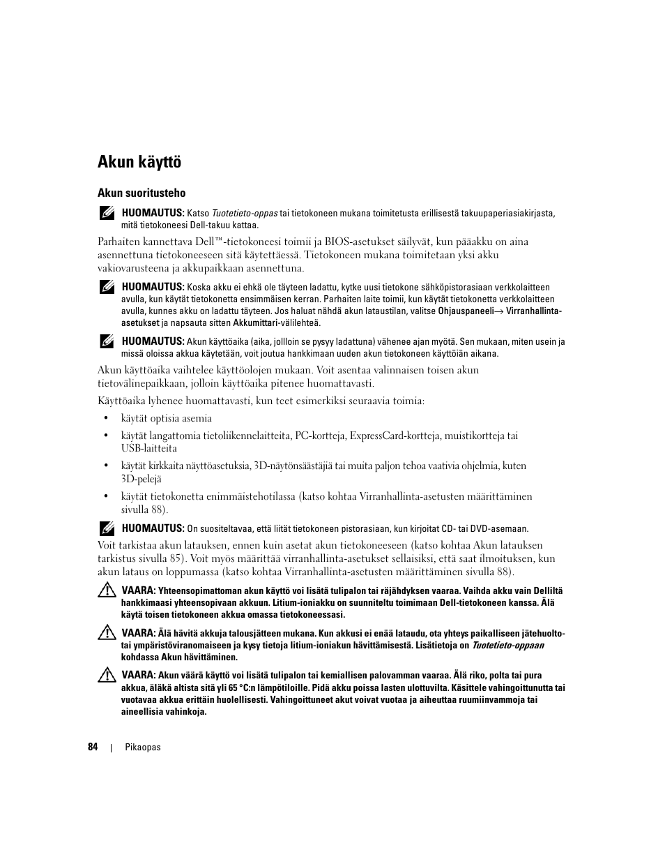 Akun käyttö, Akun suoritusteho | Dell Precision M4300 User Manual | Page 84 / 246