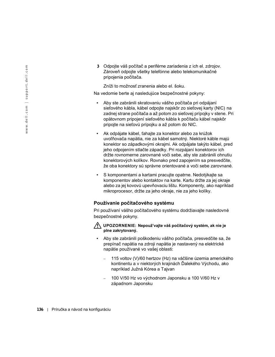 Používanie počítačového systému | Dell OptiPlex GX240 User Manual | Page 138 / 182