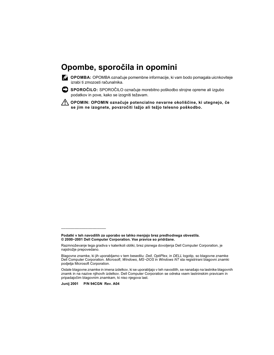 Opombe, sporočila in opomini | Dell OptiPlex GX240 User Manual | Page 144 / 182