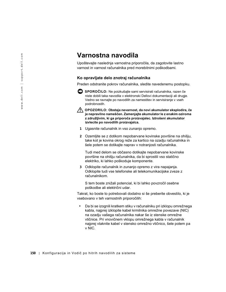 Varnostna navodila, Ko opravljate delo znotraj računalnika | Dell OptiPlex GX240 User Manual | Page 152 / 182