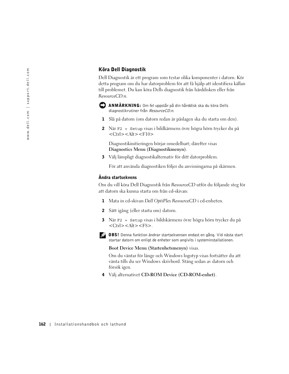 Köra dell diagnostik | Dell OptiPlex GX240 User Manual | Page 164 / 182