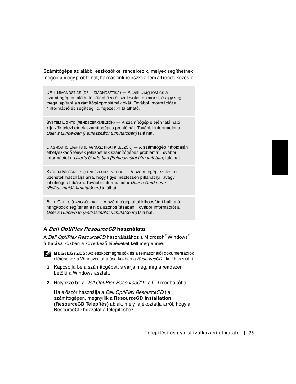 A dell optiplex resourcecd használata | Dell OptiPlex GX240 User Manual | Page 77 / 182