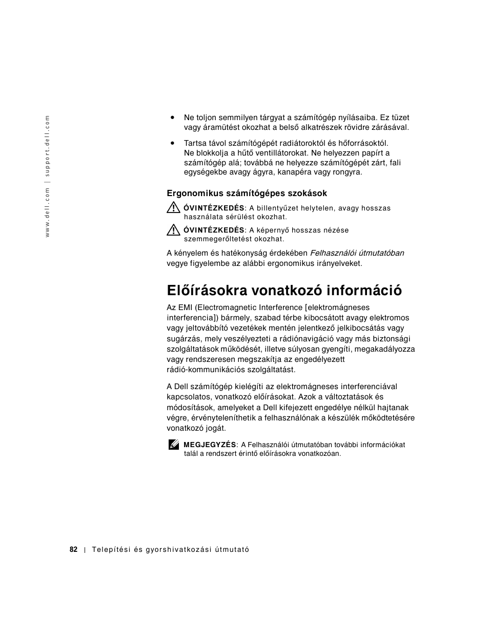 Ergonomikus számítógépes szokások, Elõírásokra vonatkozó információ, Oñéu½vrnud yrqdwnr]ï lqirup½flï | Dell OptiPlex GX240 User Manual | Page 84 / 182