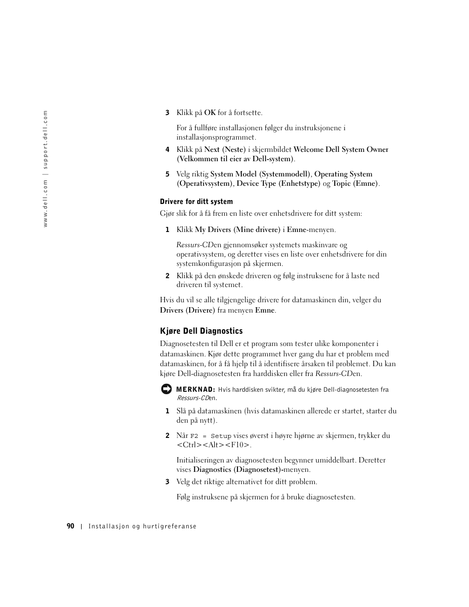Kjøre dell diagnostics | Dell OptiPlex GX240 User Manual | Page 92 / 182