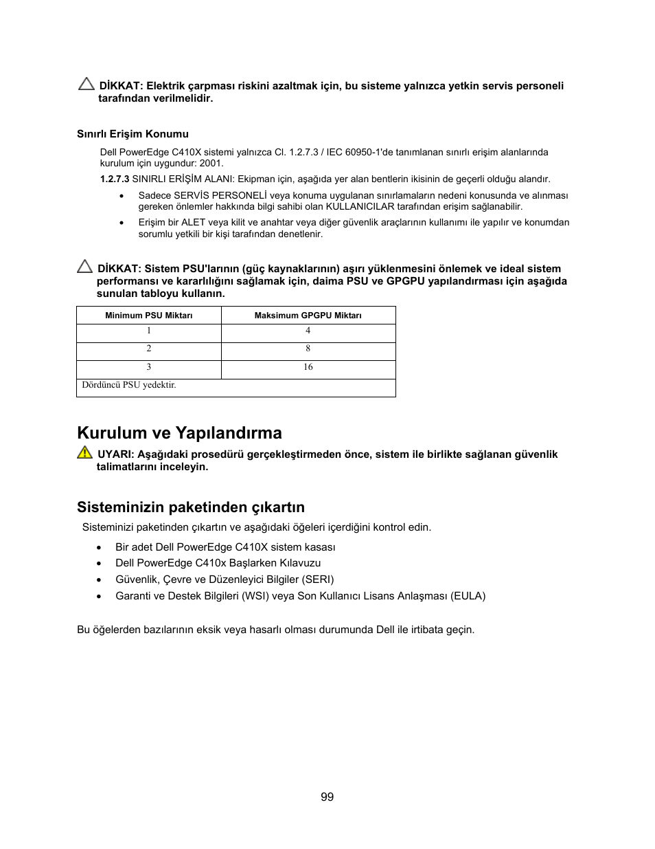 Kurulum ve yapılandırma, Sisteminizin paketinden çıkartın | Dell PowerEdge C410x User Manual | Page 101 / 122