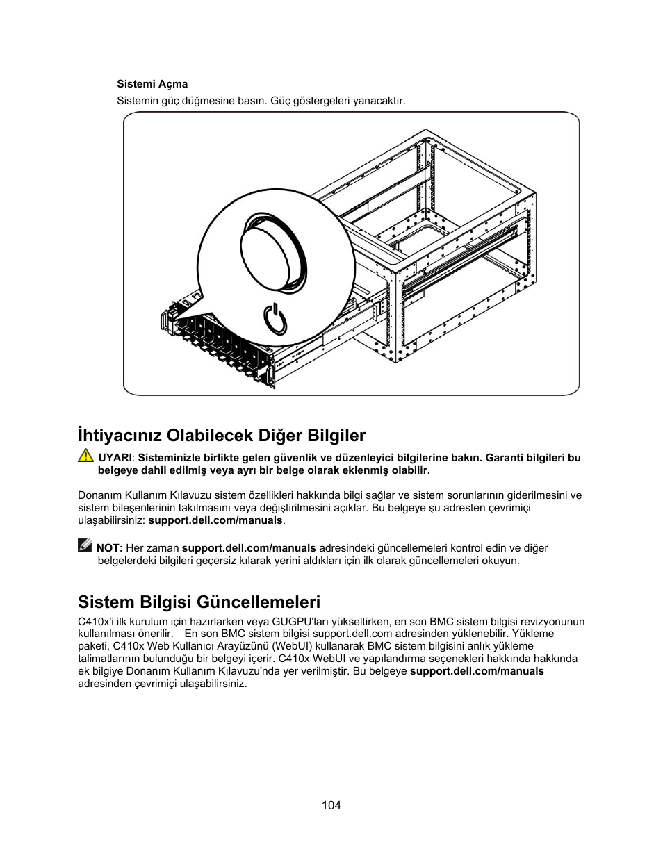 Ihtiyacınız olabilecek diğer bilgiler, Sistemi açma, Sistem bilgisi güncellemeleri | Dell PowerEdge C410x User Manual | Page 106 / 122