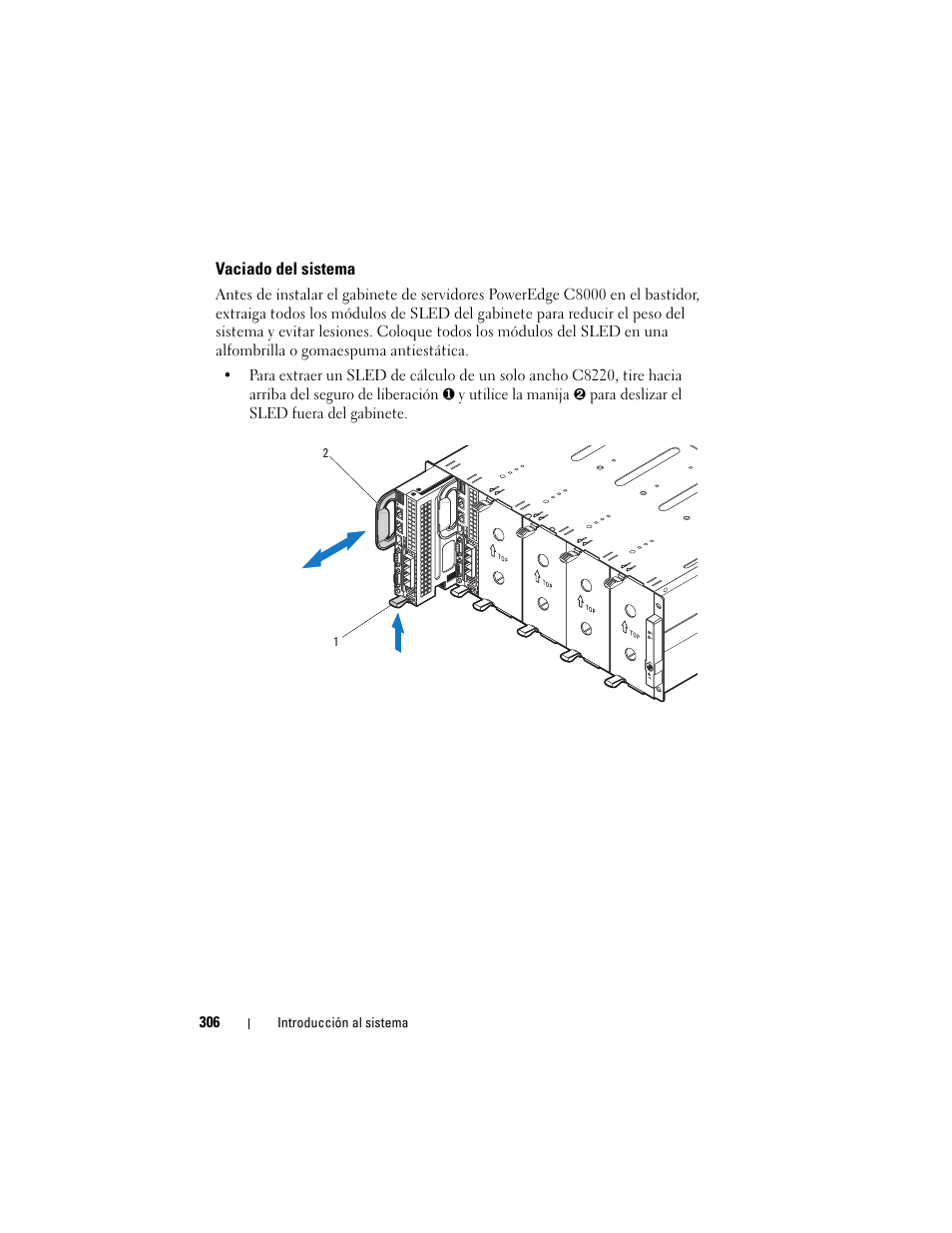 Vaciado del sistema | Dell PowerEdge C8000 User Manual | Page 308 / 430