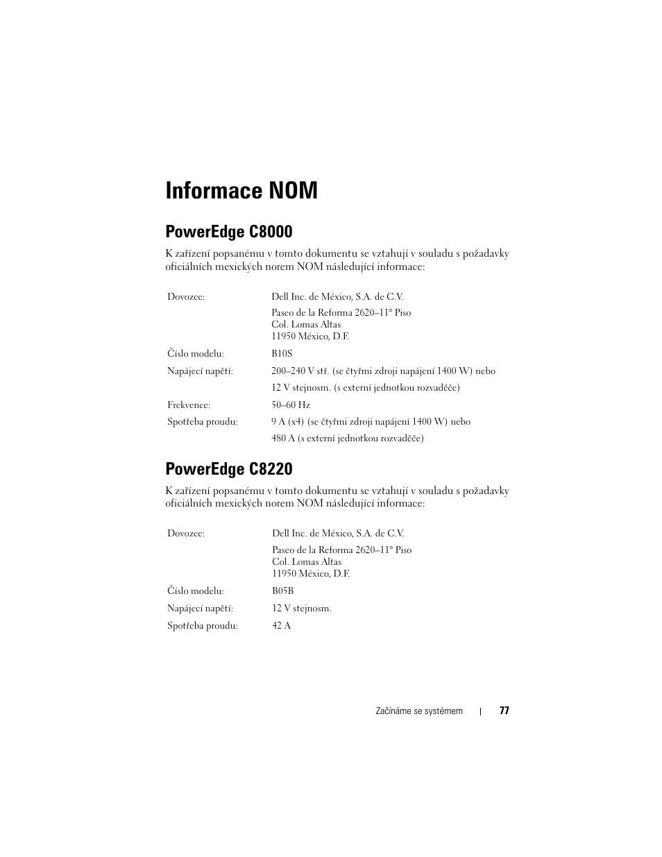 Informace nom, Poweredge c8000, Poweredge c8220 | Dell PowerEdge C8000 User Manual | Page 79 / 430