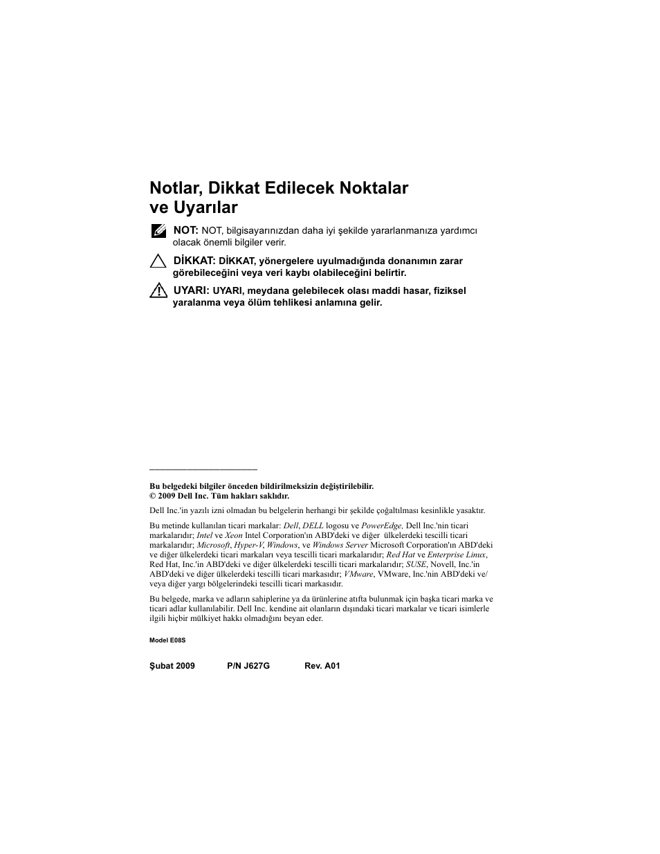 Notlar, dikkat edilecek noktalar ve uyarılar | Dell PowerEdge T410 User Manual | Page 100 / 122