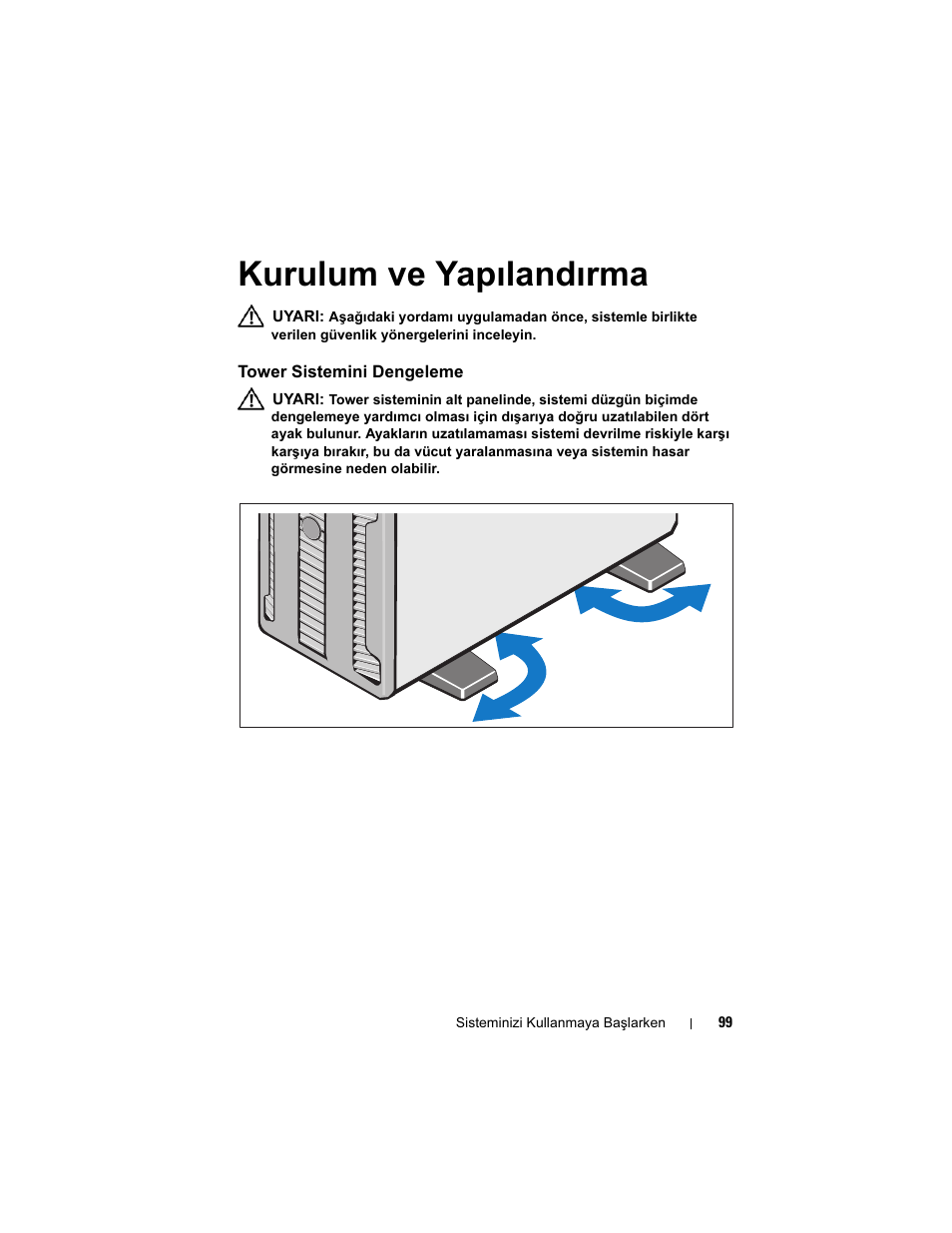 Kurulum ve yapılandırma, Tower sistemini dengeleme | Dell PowerEdge T410 User Manual | Page 101 / 122