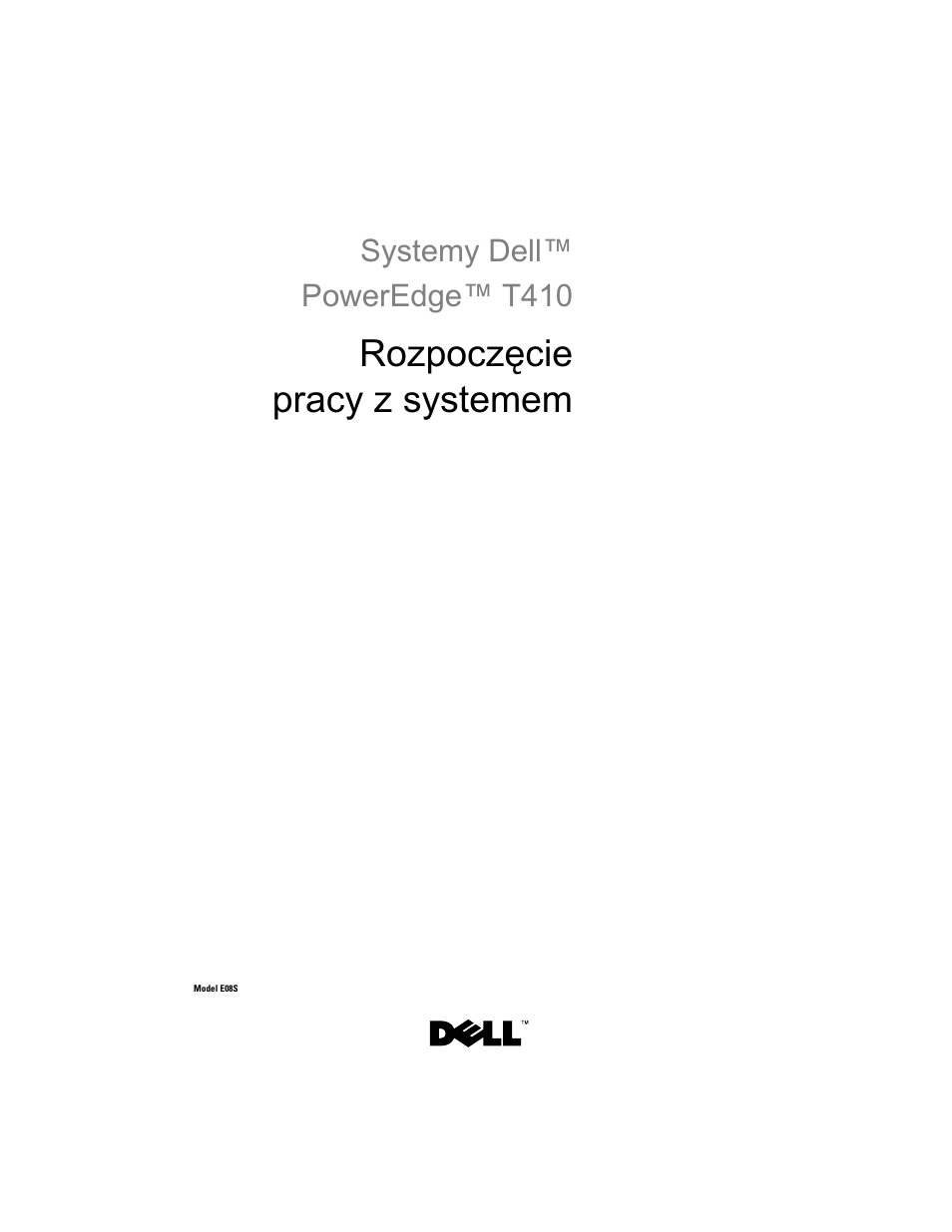 Rozpoczęcie pracy z systemem | Dell PowerEdge T410 User Manual | Page 63 / 122