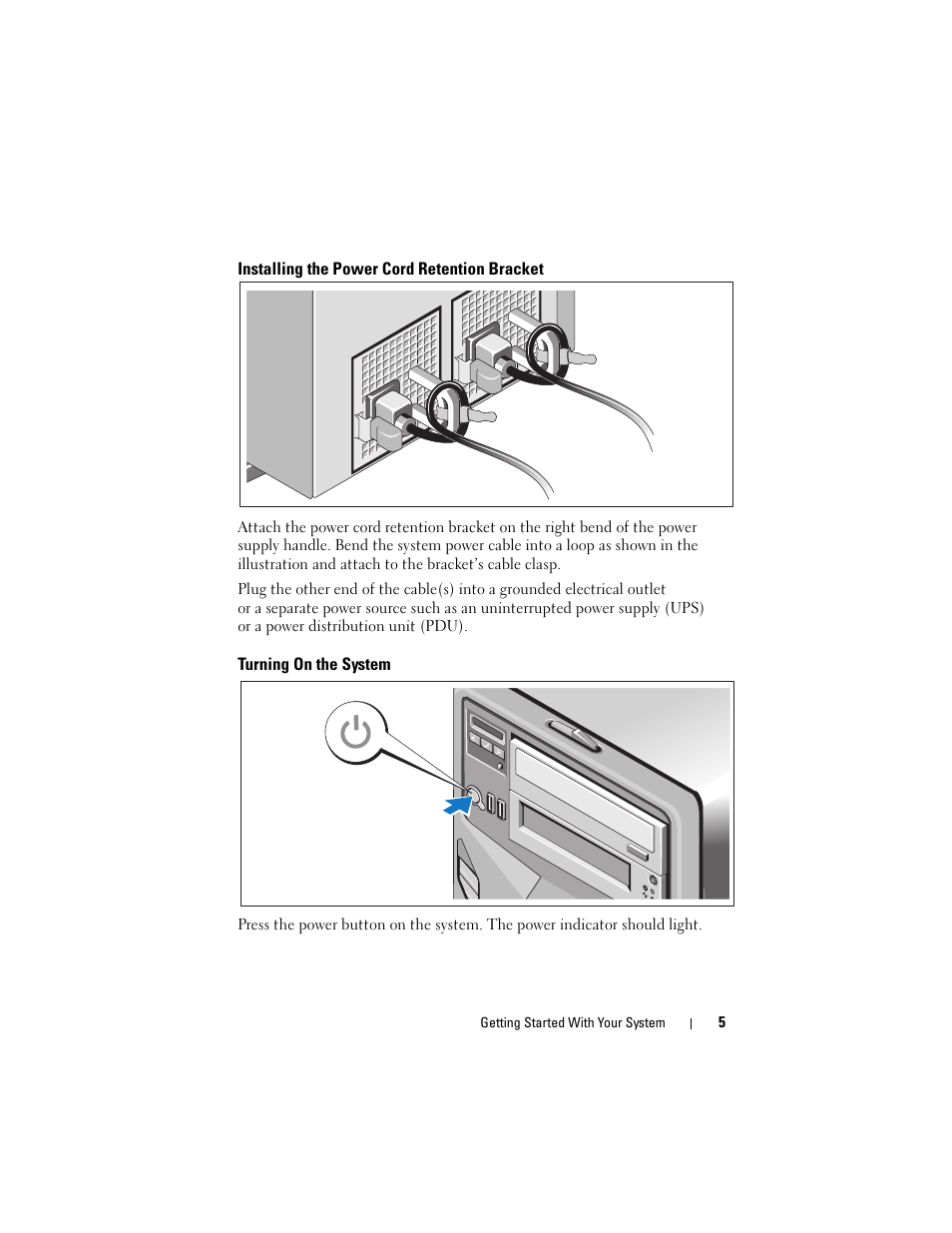 Installing the power cord retention bracket, Turning on the system | Dell PowerEdge T410 User Manual | Page 7 / 122