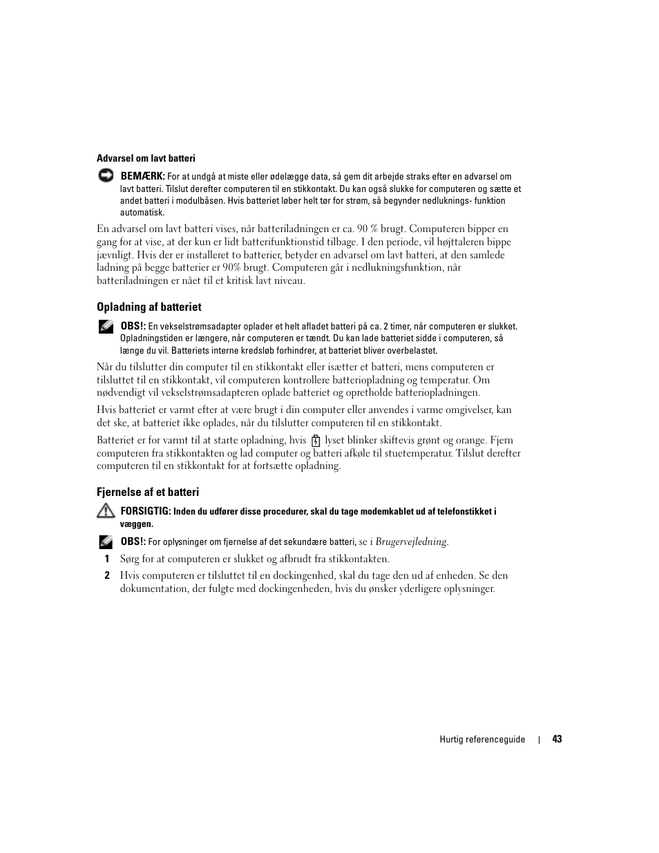 Opladning af batteriet, Fjernelse af et batteri | Dell Latitude D810 User Manual | Page 43 / 208