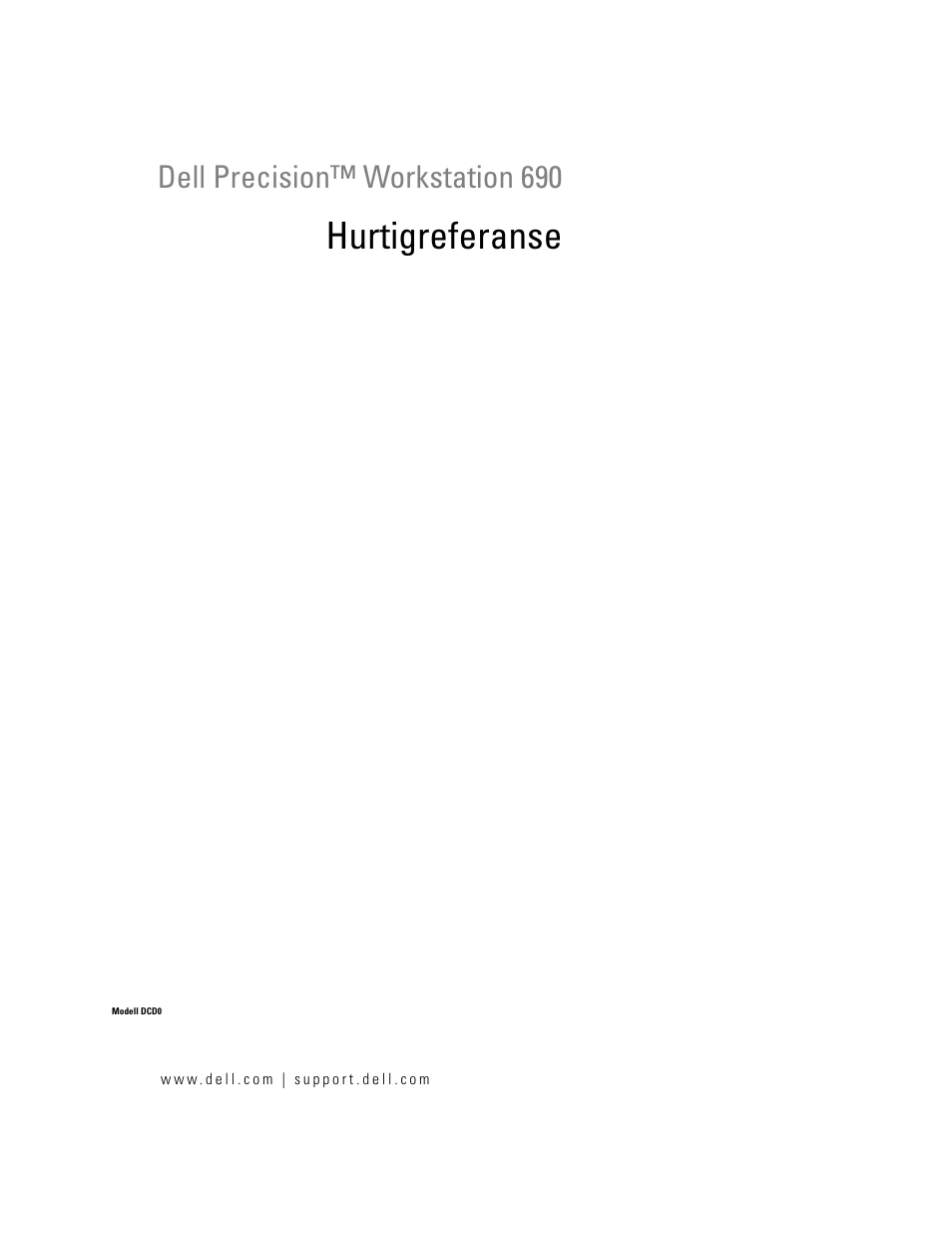 Hurtigreferanse, Dell precision™ workstation 690 | Dell Precision 690 User Manual | Page 135 / 360