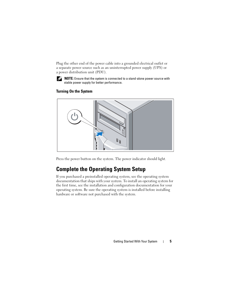 Turning on the system, Complete the operating system setup | Dell PowerEdge T110 User Manual | Page 7 / 110