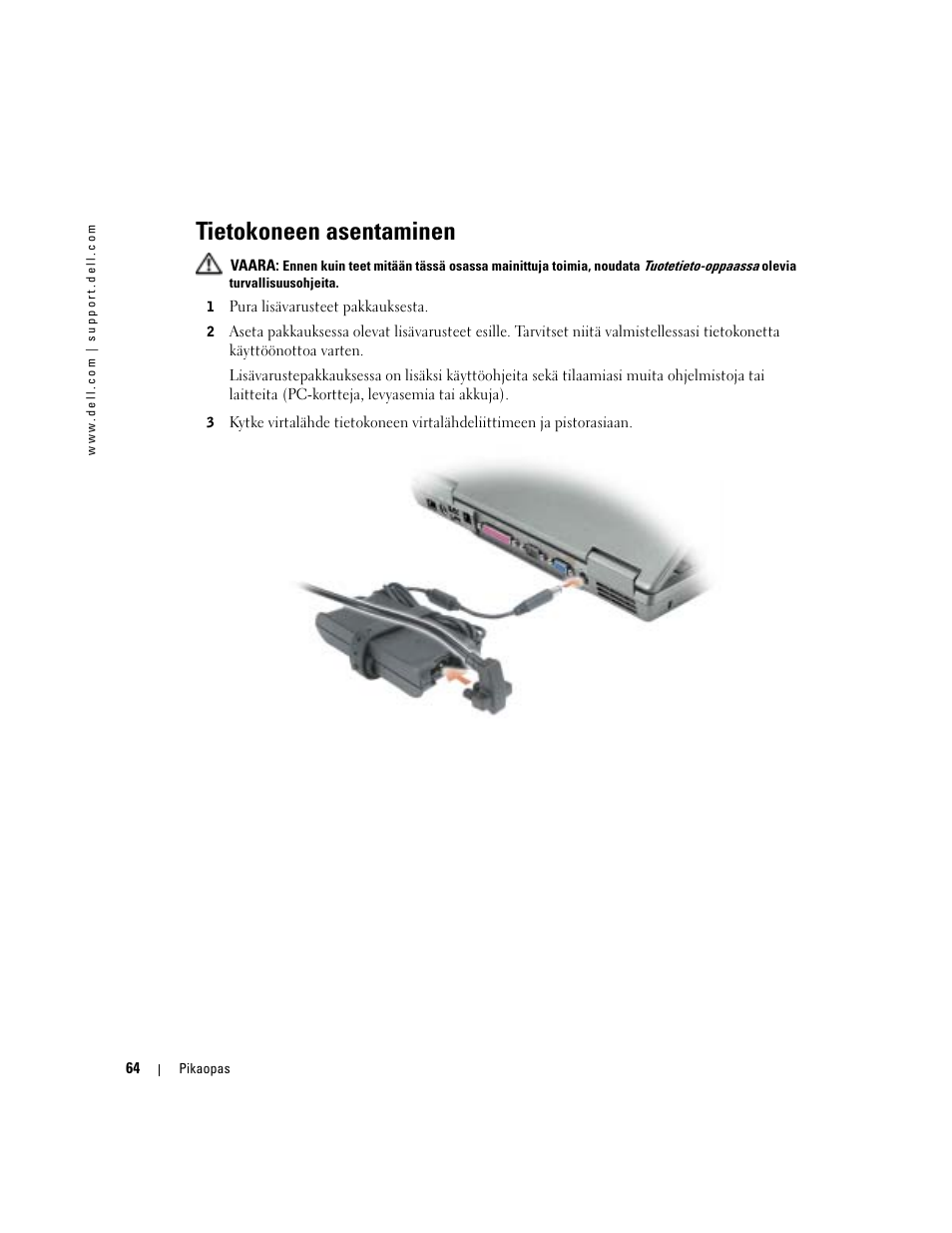 Tietokoneen asentaminen | Dell Latitude D610 User Manual | Page 64 / 244