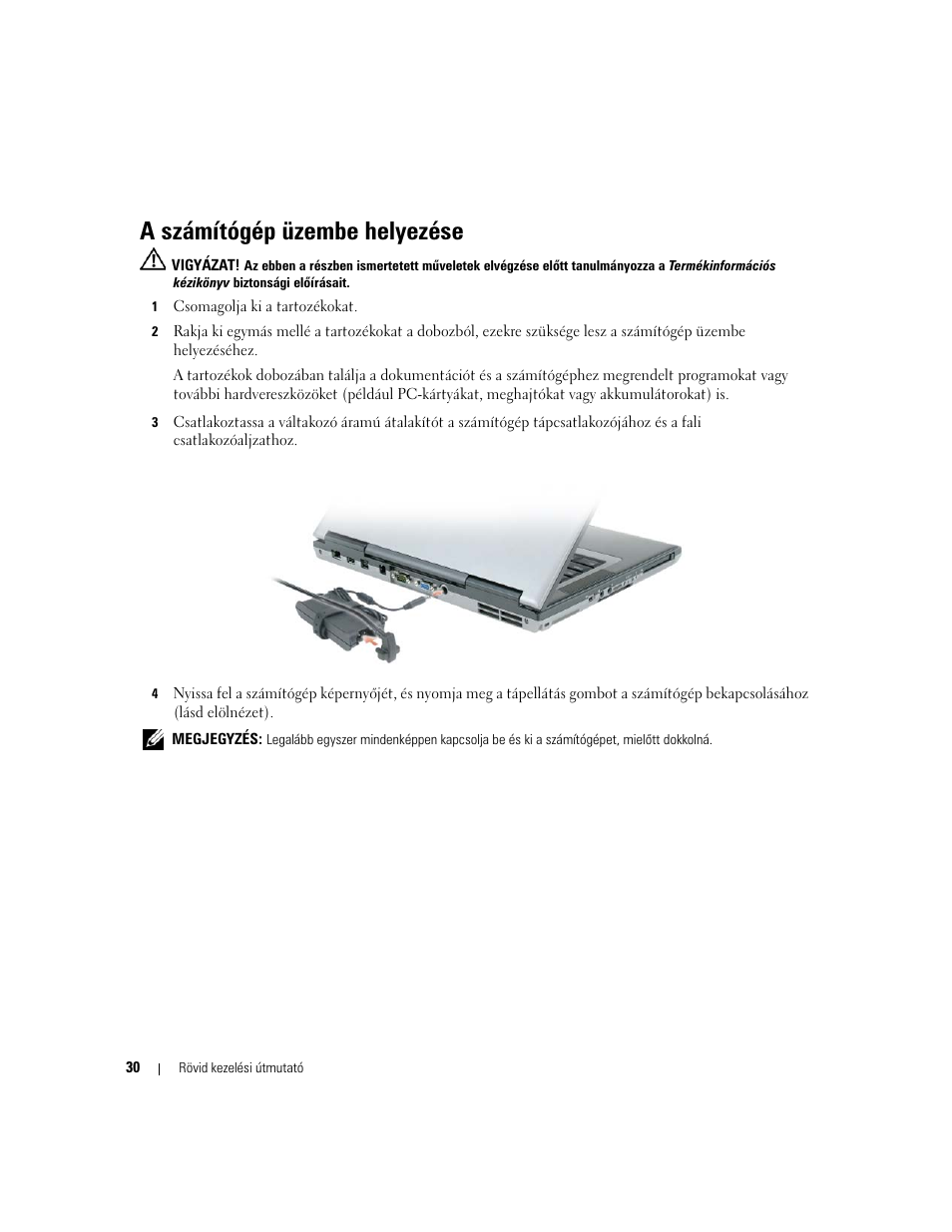 A számítógép üzembe helyezése | Dell Precision M65 User Manual | Page 30 / 90