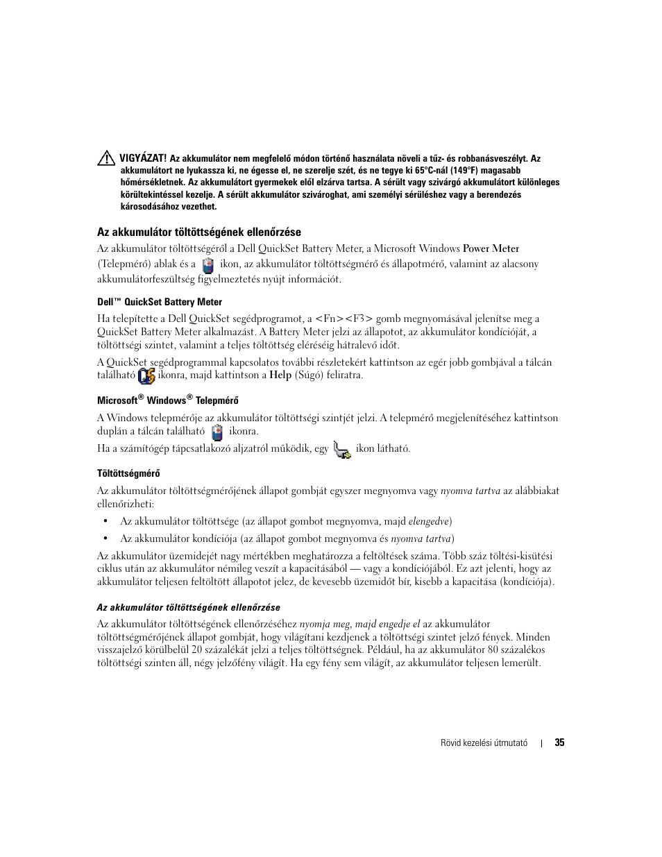 Az akkumulátor töltöttségének ellenõrzése, Az akkumulátor töltöttségének ellenőrzése | Dell Precision M65 User Manual | Page 35 / 90