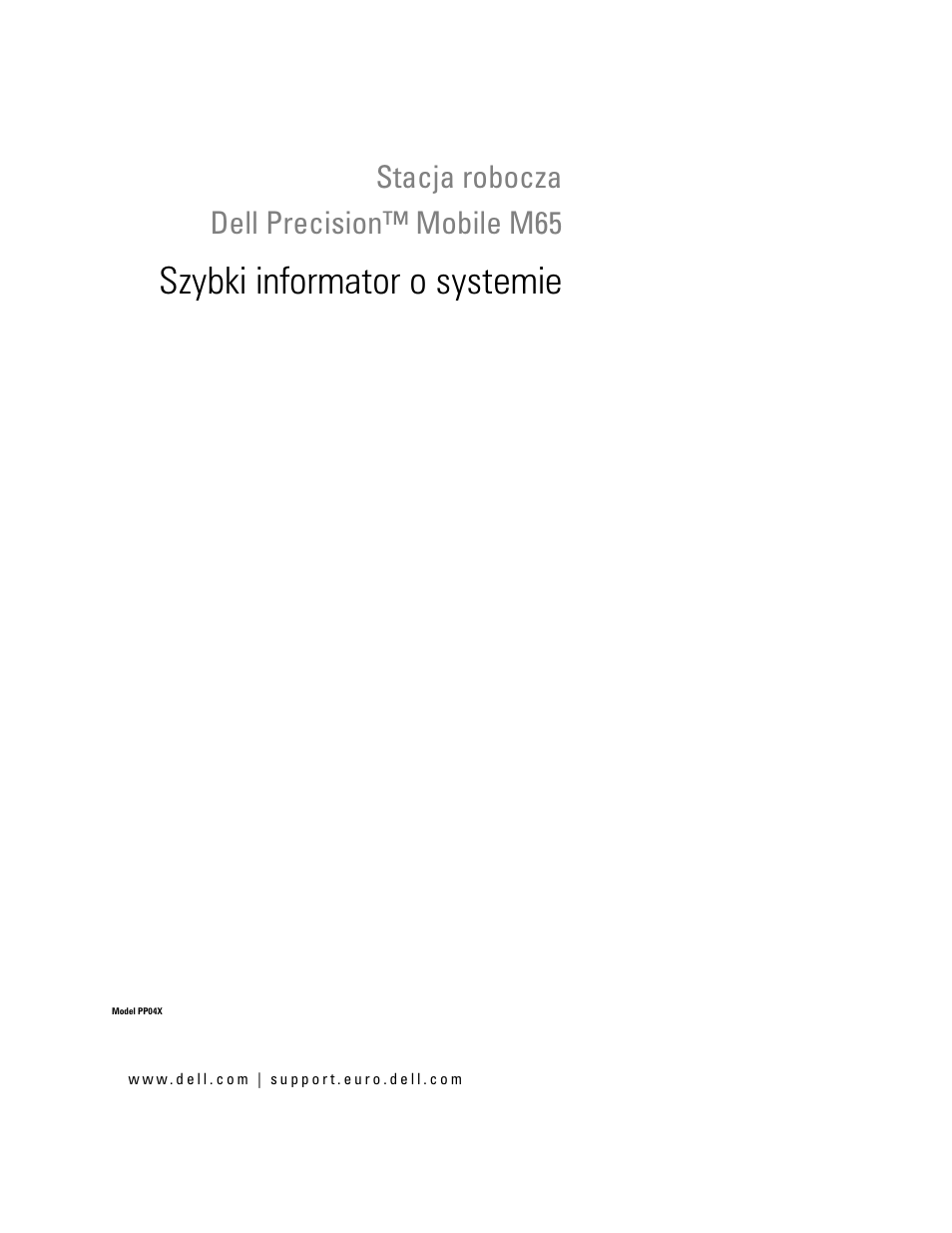 Szybki informator o systemie, Stacja robocza dell precision™ mobile m65 | Dell Precision M65 User Manual | Page 45 / 90