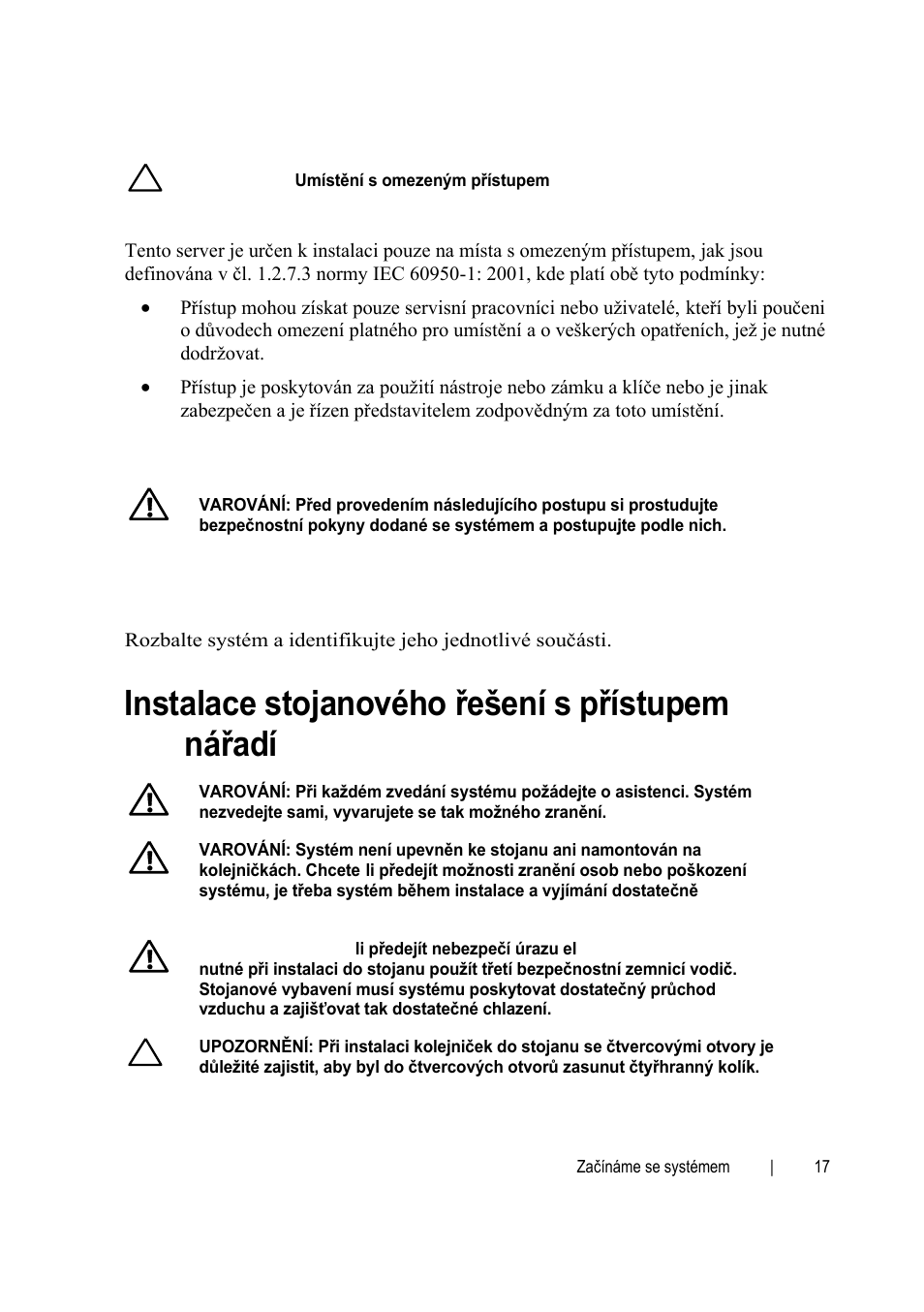 Instalace a konfigurace, Rozbalení systému | Dell POWEREDGE C6105 User Manual | Page 19 / 132