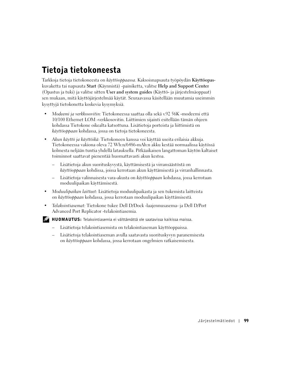 Tietoja tietokoneesta | Dell Latitude D800 User Manual | Page 101 / 330