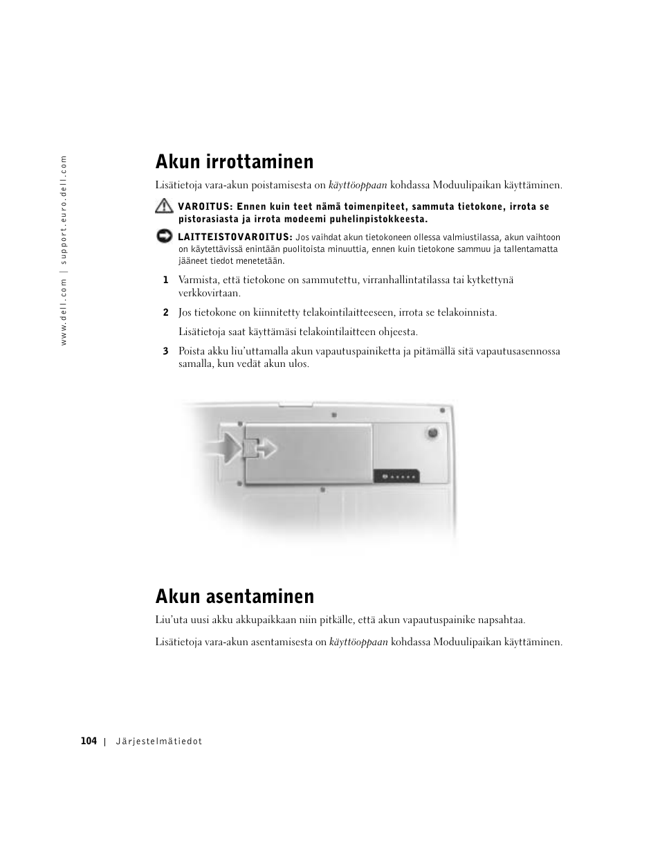 Akun irrottaminen, Akun asentaminen | Dell Latitude D800 User Manual | Page 106 / 330